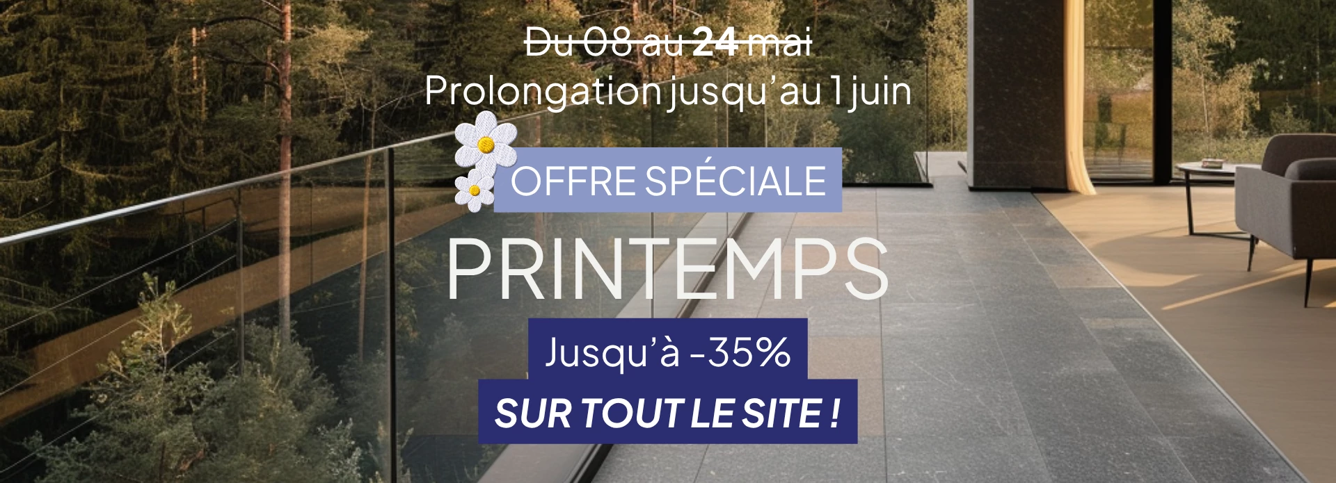 OFFRE DE PRINTEMPS PROLONGATION